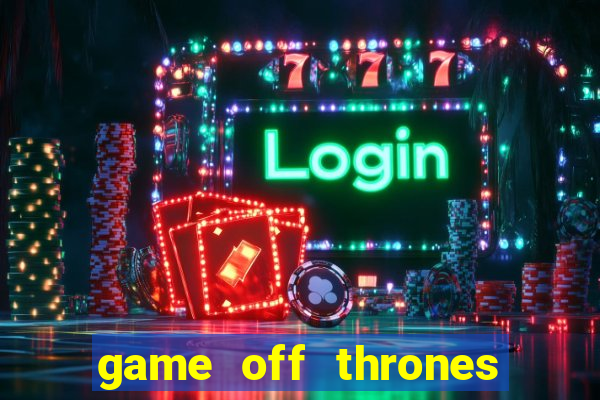 game off thrones torrent magnet